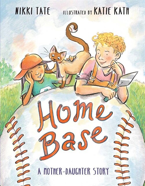 Home Base: A Mother-Daughter Story (Paperback)