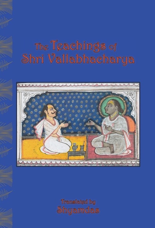 The Teachings of Shri Vallabhacharya (Hardcover, 3)