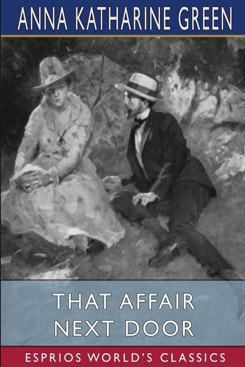 That Affair Next Door (Esprios Classics) (Paperback)