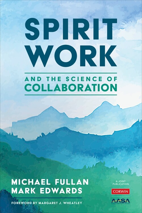 Spirit Work and the Science of Collaboration (Paperback)