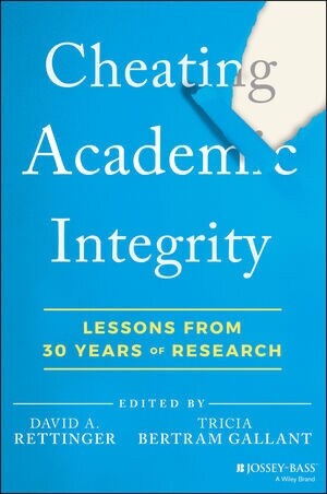 Cheating Academic Integrity: Lessons from 30 Years of Research (Paperback)