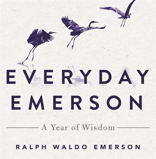 Everyday Emerson: A Year of Wisdom (Hardcover)