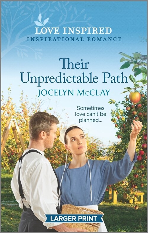 Their Unpredictable Path: An Uplifting Inspirational Romance (Mass Market Paperback, Original)