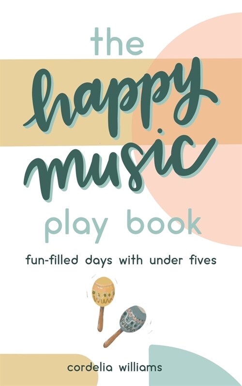 The Happy Music Play Book (Hardcover)