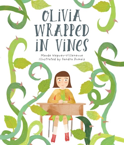 Olivia Wrapped in Vines (Hardcover)