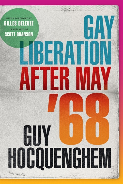 Gay Liberation After May 68 (Hardcover)