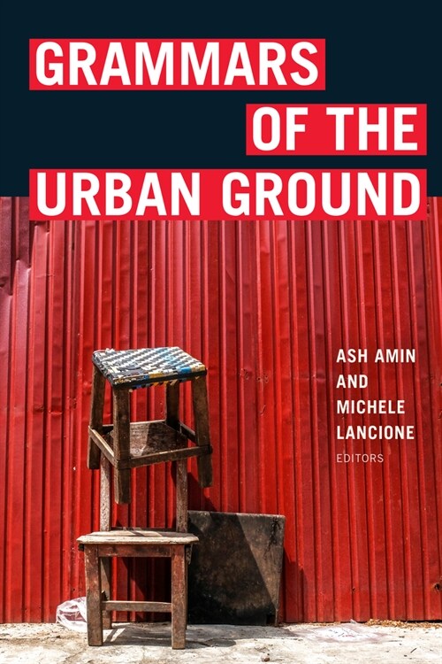 Grammars of the Urban Ground (Hardcover)