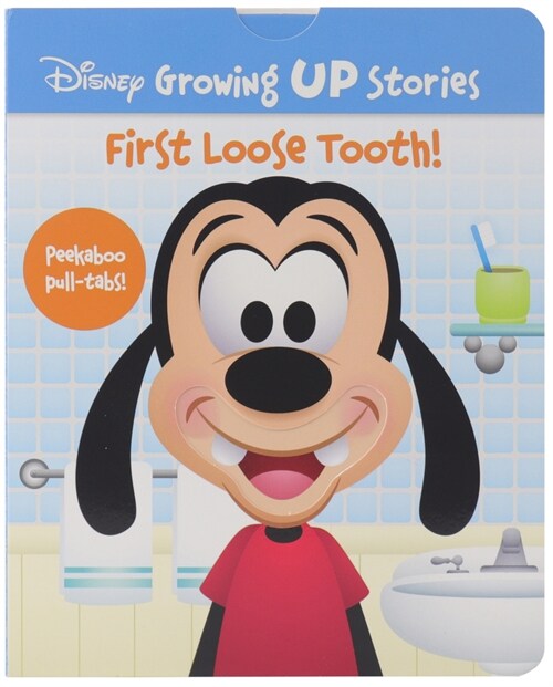 Disney Growing Up Stories: First Loose Tooth! (Board Books)