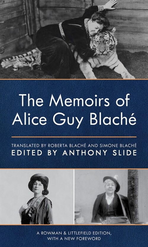 The Memoirs of Alice Guy Blach? (Paperback, Rowman & Little)