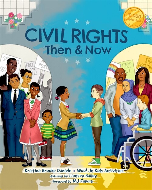 Civil Rights Then and Now: A Timeline of Past and Present Social Justice Issues in America (Black History Book For Kids) (Paperback, 2)