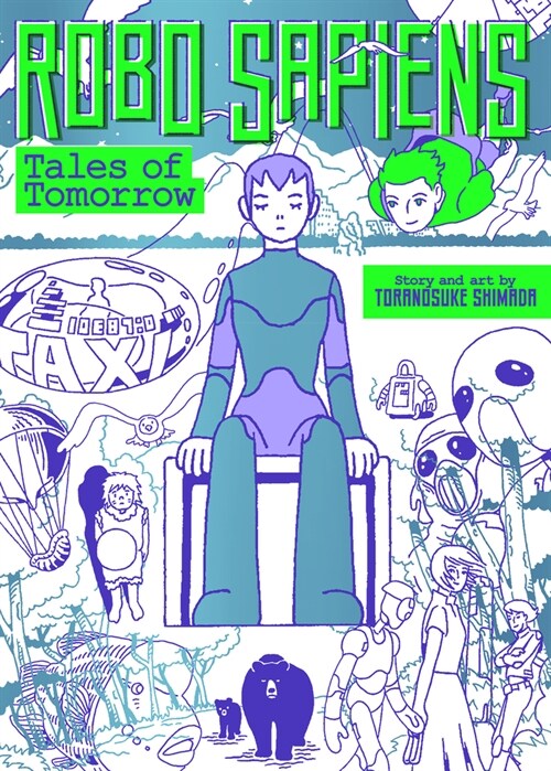 Robo Sapiens: Tales of Tomorrow (Omnibus) (Paperback)