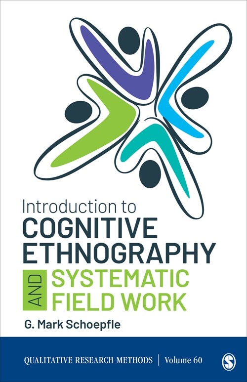 Introduction to Cognitive Ethnography and Systematic Field Work (Paperback)
