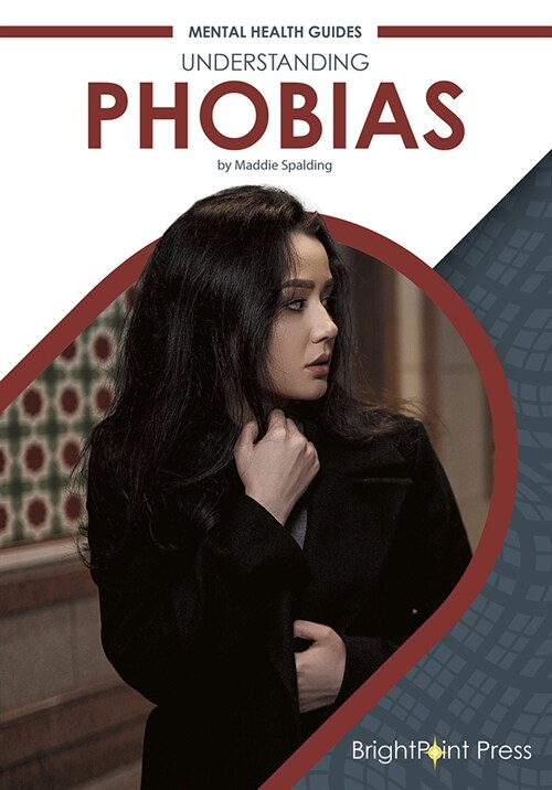 Understanding Phobias (Hardcover)