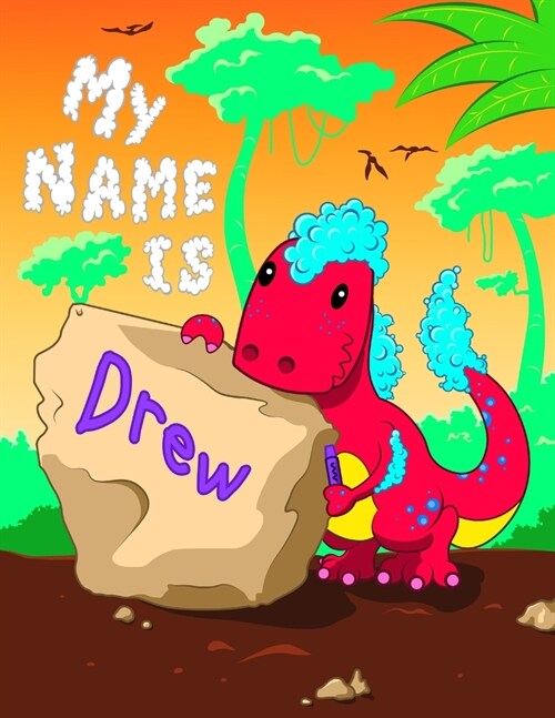 My Name is Drew: 2 Workbooks in 1! Personalized Primary Name and Letter Tracing Book for Kids Learning How to Write Their First Name an (Paperback)