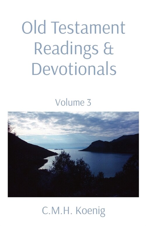 Old Testament Readings & Devotionals: Volume 3 (Paperback)