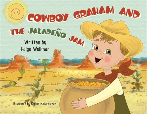 Cowboy Graham and the Jalapeno Jam (Paperback)