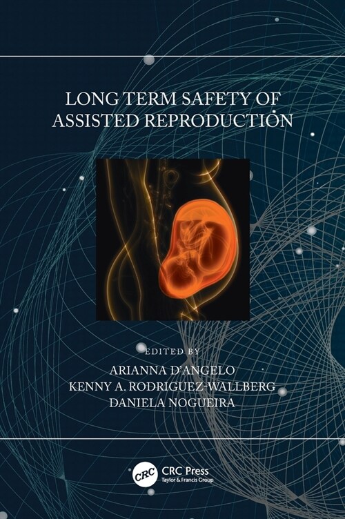 Long Term Safety of Assisted Reproduction (Hardcover, 1)