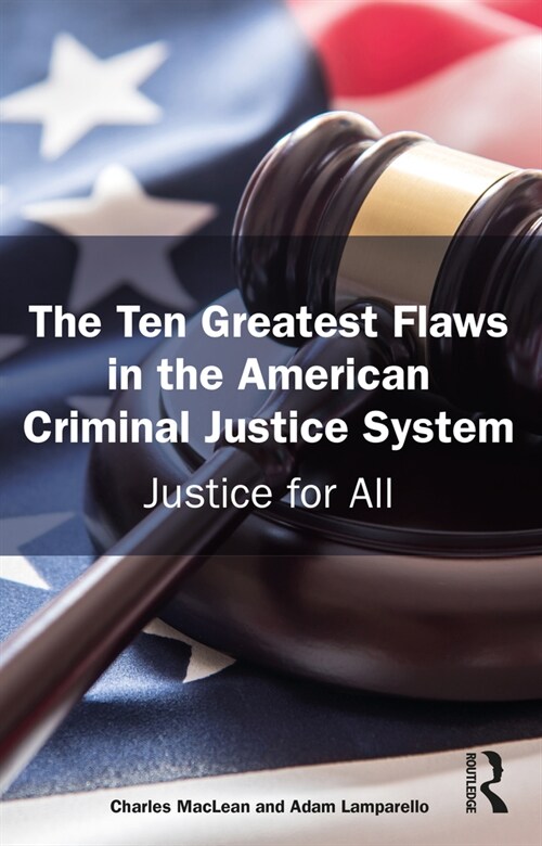 Justice for All : Repairing American Criminal Justice (Paperback)