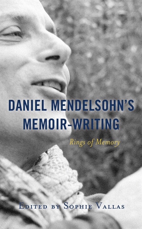 Daniel Mendelsohns Memoir-Writing: Rings of Memory (Hardcover)