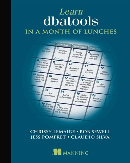 Learn Dbatools in a Month of Lunches (Paperback)