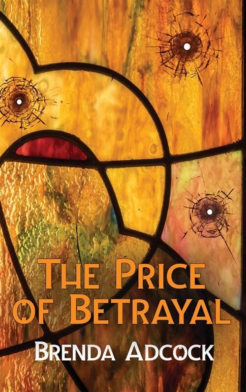 The Price of Betrayal (Hardcover)