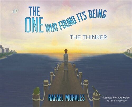 The One Who Found Its Being: The Thinker (Hardcover)