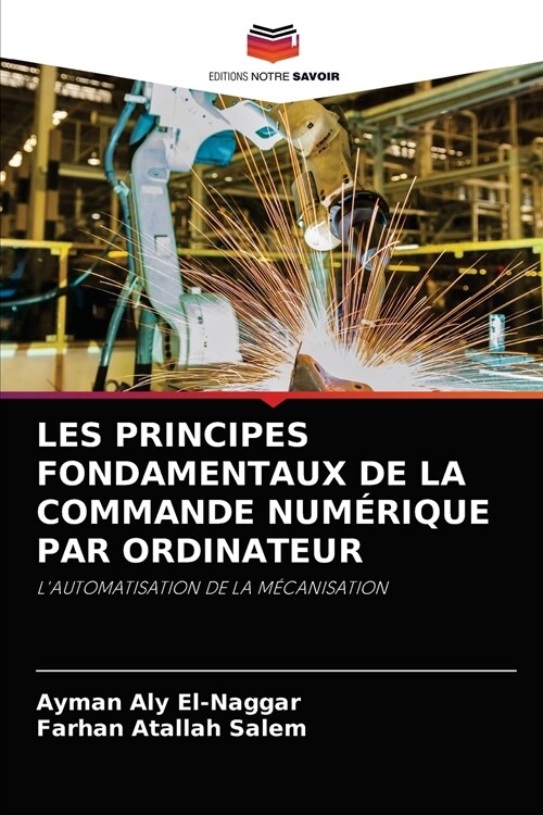 Les Principes Fondamentaux de la Commande Num?ique Par Ordinateur (Paperback)