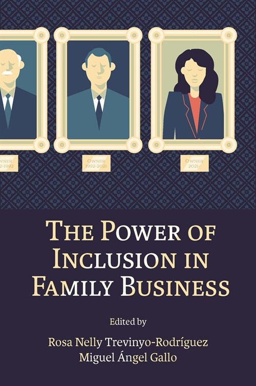 The Power of Inclusion in Family Business (Hardcover)