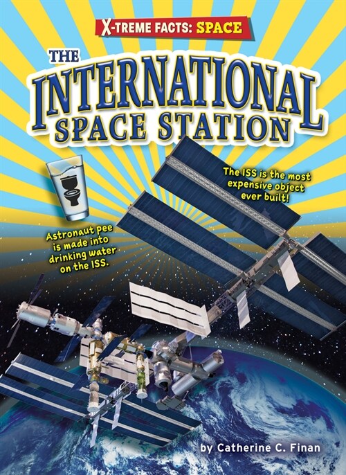 The International Space Station (Library Binding)