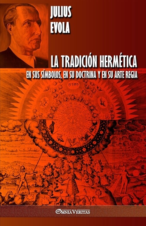 La Tradici? Herm?ica: En sus s?bolos, en su doctrina y en su Arte Regia (Paperback)