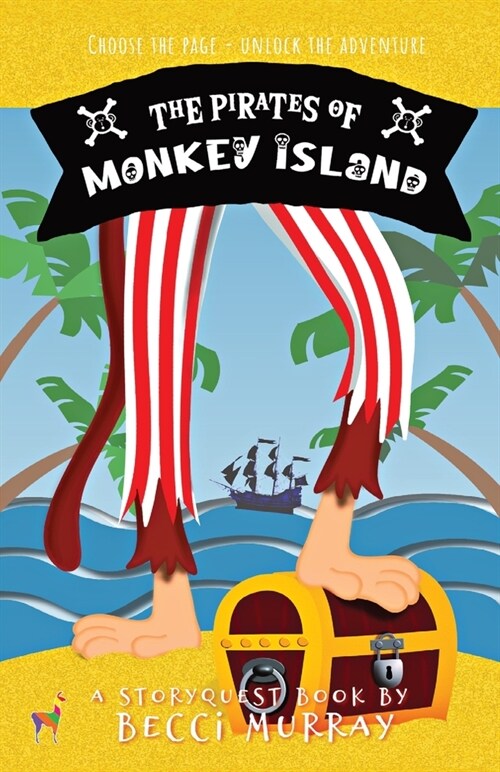 The Pirates of Monkey Island: a choose the page StoryQuest adventure (Paperback)