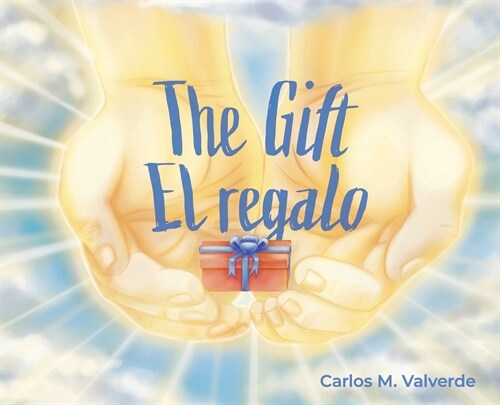 The Gift/ El regalo (Hardcover)