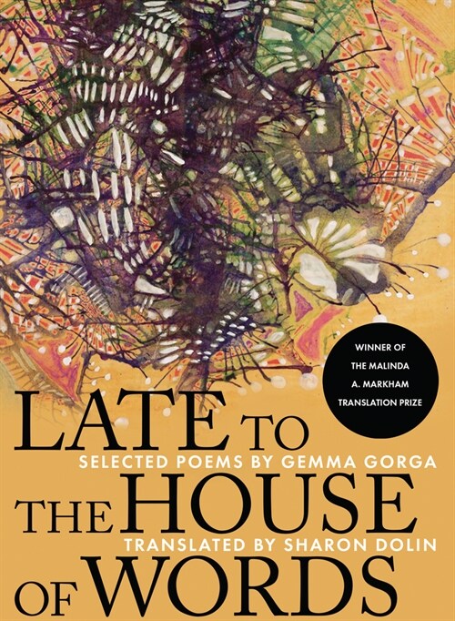 Late to the House of Words: Selected Poems of Gemma Gorga (Paperback)