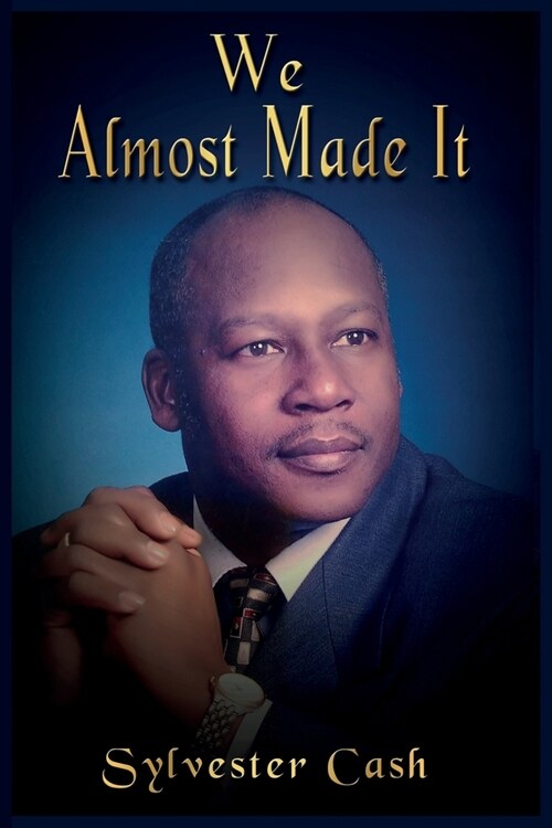 We Almost Made It (Paperback)
