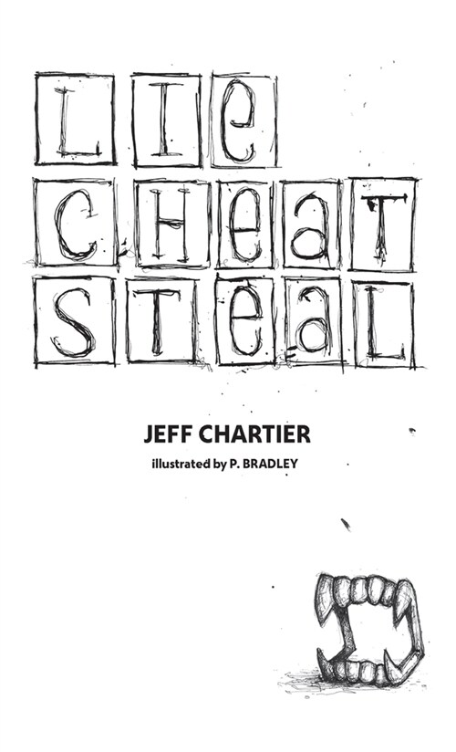 Lie Cheat Steal (Hardcover)