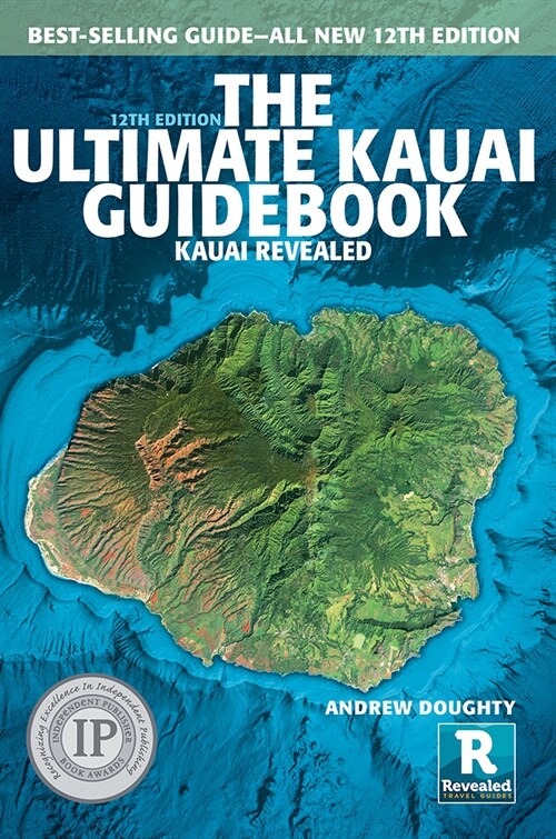 The Ultimate Kauai Guidebook: Kauai Revealed (Paperback, 12, All New 12th)