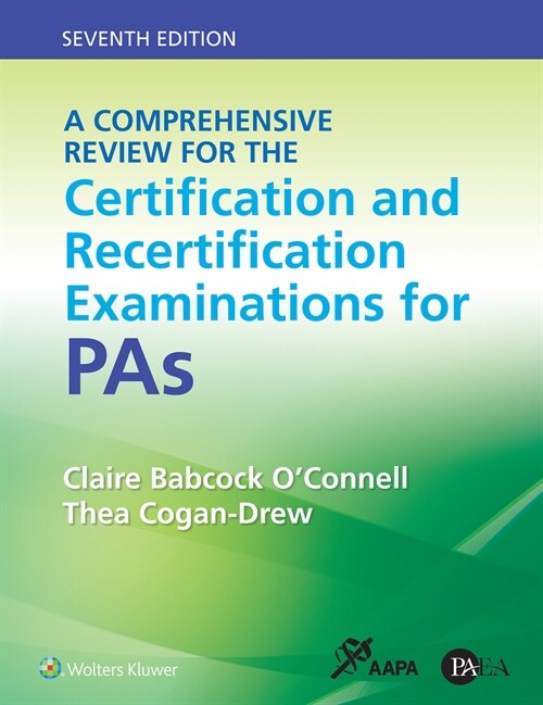 A Comprehensive Review for the Certification and Recertification Examinations for Pas (Paperback, 7)