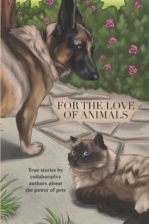 For the Love of Animals (Paperback)