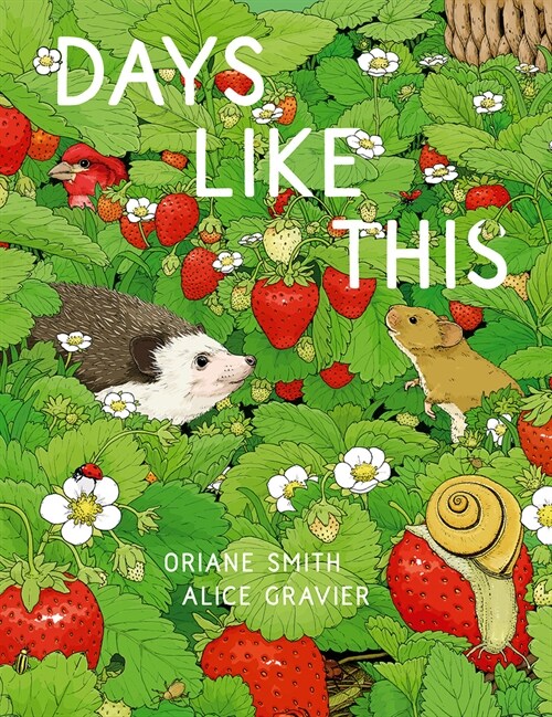 Days Like This: A Picture Book (Hardcover)