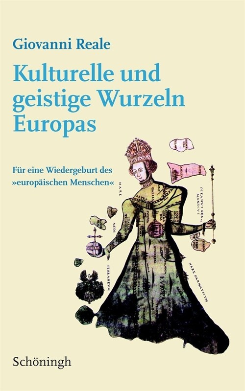 Kulturelle Und Geistige Wurzeln Europas: F? Eine Wiedergeburt Des Europ?schen Menschen (Paperback)