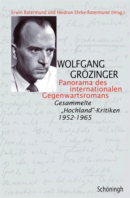 Panorama Des Internationalen Gegenwartsromans: Gesammelte Hochland-Kritiken 1952-1965 (Paperback)