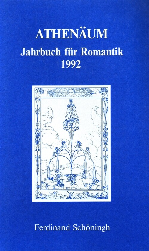 Athen?m - 2. Jahrgang 1992 - Jahrbuch F? Romantik (Paperback)