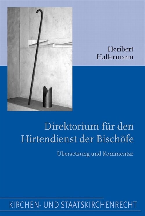 Direktorium F? Den Hirtendienst Der Bisch?e: ?ersetzung Und Kommentar (Paperback)