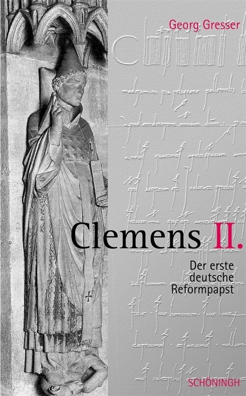 Clemens II.: Der Erste Deutsche Reformpapst (Paperback)