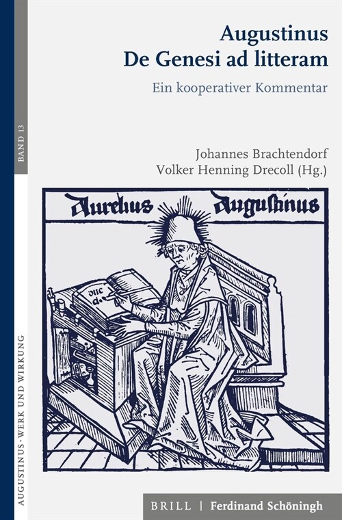 Augustinus de Genesi Ad Litteram: Ein Kooperativer Kommentar (Paperback)
