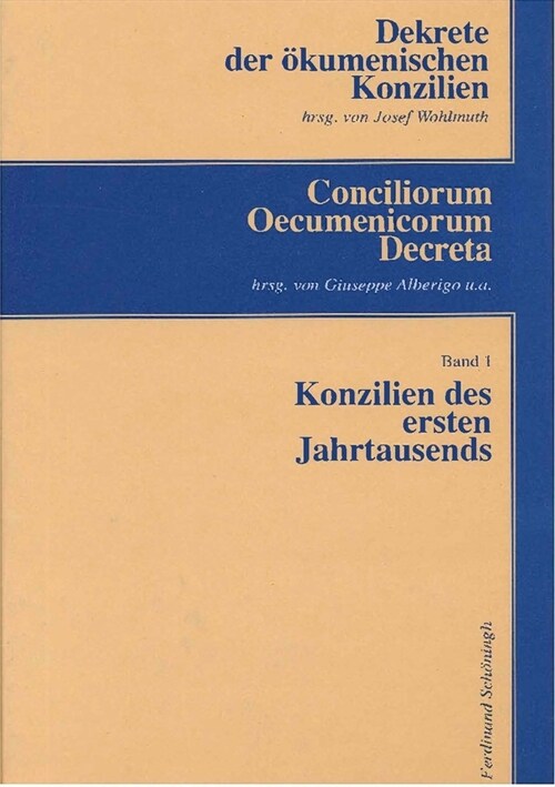 Konzilien Des Ersten Jahrtausends: Vom Konzil Von Niz? (325) Bis Zum Vierten Konzil Von Konstantinopel (869-70). 2. Auflage (Hardcover, 2)