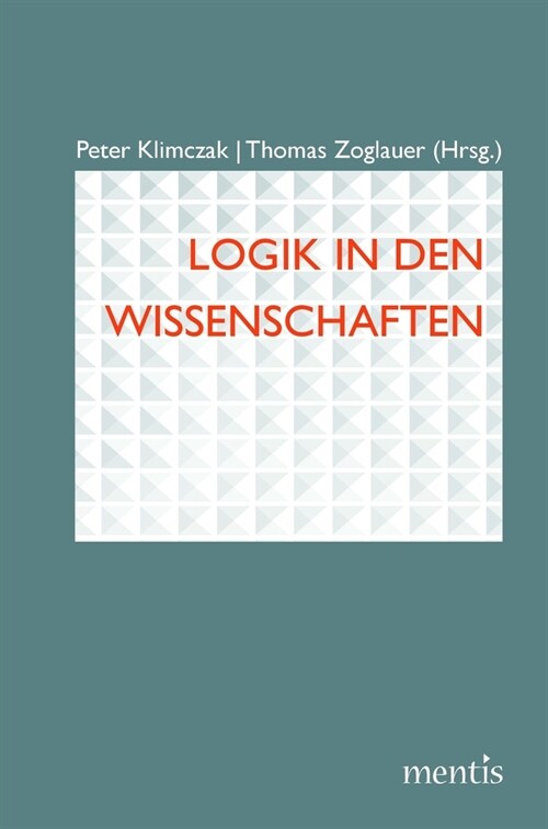 Logik in Den Wissenschaften (Paperback)