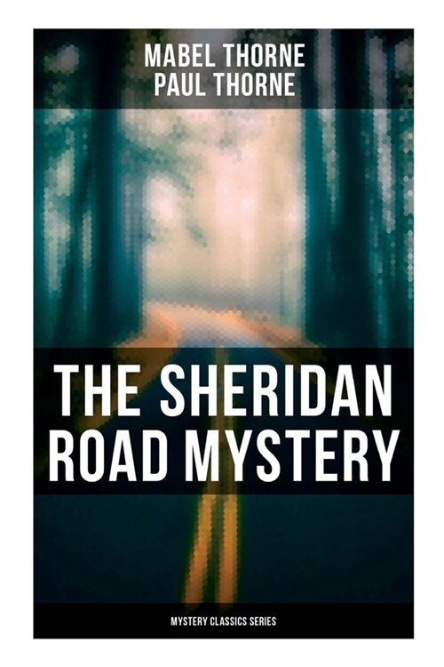 The Sheridan Road Mystery (Mystery Classics Series) (Paperback)