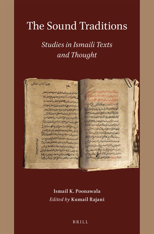 The Sound Traditions: Studies in Ismaili Texts and Thought (Hardcover)