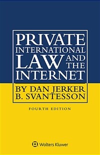 Private international law and the internet / 4th ed